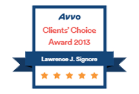 Avvo | Clients' Choice Award 2013 | Lawrence J. Signore | 5 Stars
